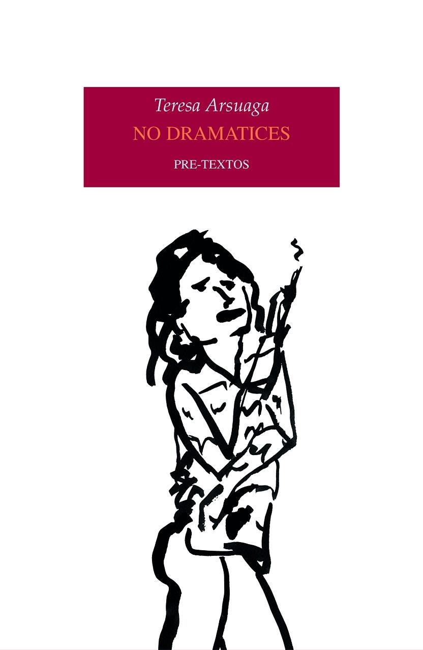 NO DRAMATICES | 9788418935206 | ARSUAGA, TERESA