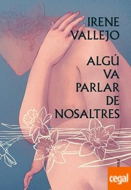 ALGÚ VA PARLAR DE NOSALTRES | 9788466428606 | VALLEJO MOREU, IRENE