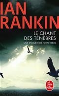 LE CHANT DES TÉNÈBRES. UNE ENQUÊTE DE L'INSPECTEUR REBUS | 9782253242642 | RANKIN, IAN