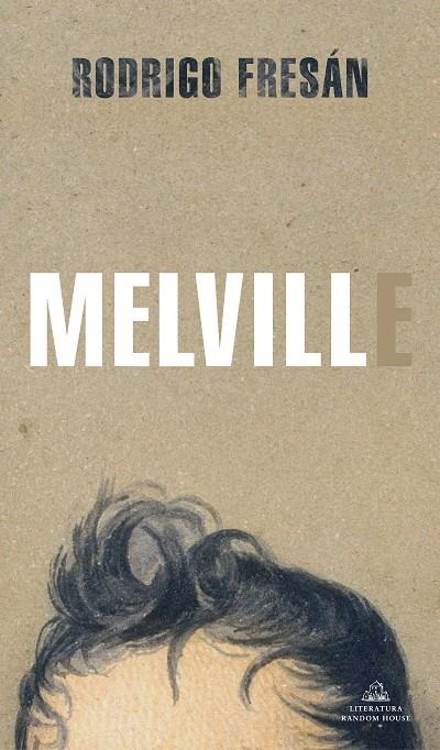 MELVILL | 9788439739470 | FRESÁN, RODRIGO