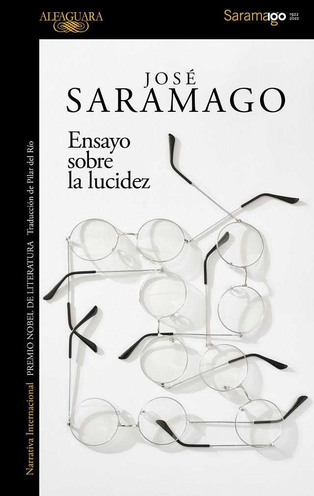 ENSAYO SOBRE LA LUCIDEZ | 9788420461724 | SARAMAGO, JOSÉ