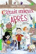 C'ÉTAIT MIEUX APRÈS | 9782075164887 | DESARTHE, AGNÈS