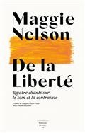 DE LA LIBERTÉ | 9782364685475 | NELSON, MAGGIE