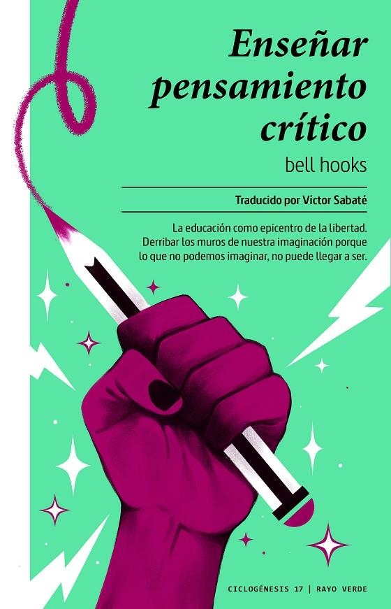 ENSEÑAR PENSAMIENTO CRÍTICO | 9788417925772 | HOOKS, BELL/SABATÉ, VÍCTOR