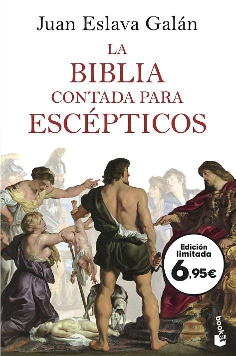 LA BIBLIA CONTADA PARA ESCÉPTICOS | 9788408253204 | ESLAVA GALÁN, JUAN