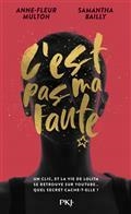 C'EST PAS MA FAUTE | 9782266323321 | MULTON, ANNE-FLEUR / BAILLY, SAMANTHA