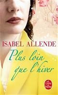 PLUS LOIN QUE L'HIVER | 9782253106838 | ALLENDE, ISABEL