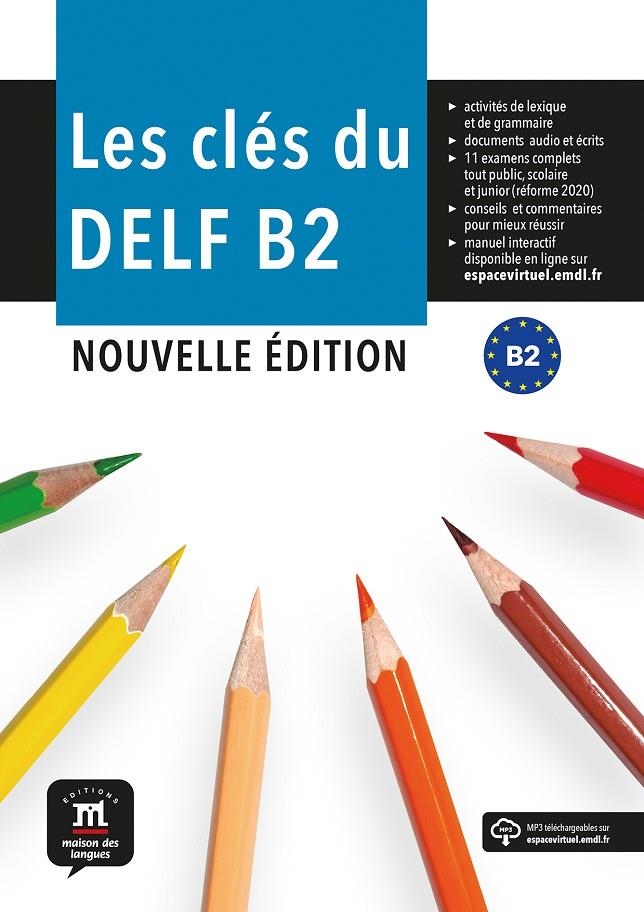 LES CLÉS DU NOUVEAU DELF B2 NOUVELLE ÉD. | 9788416657704 | BRETONNIER, MARIE/GAINZA, ANA/GODARD, EMMANUEL/LOISEAU, YVES/SIGÉ, JEAN-PAUL