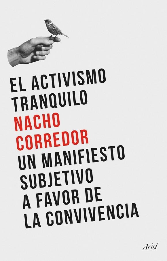 EL ACTIVISMO TRANQUILO | 9788434435124 | CORREDOR, NACHO