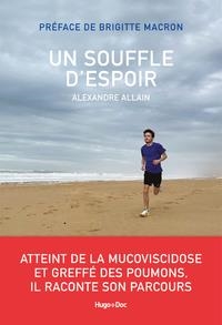 UN SOUFFLE D'ESPOIR | 9782755689662 | ALEXANDRE ALLAIN