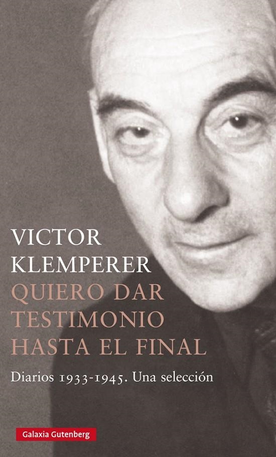 QUIERO DAR TESTIMONIO HASTA EL FINAL- 2022 | 9788418807886 | KLEMPERER, VICTOR