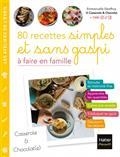 80 RECETTES SIMPLES ET SANS GASPI À FAIRE EN FAMILLE | 9782401079700 | GEOFFROY, EMMANUELLE