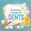 BIENVENUE AU PAYS DES DENTS : UN LIVRE ANIMÉ POUR SE BROSSER LES DENTS JOYEUSEMENT !  | 9782408034368 | WU, HONGBING / JAM, DONG