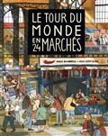 LE TOUR DU MONDE EN 24 MARCHÉS | 9782492768224 | BAKHAREVA, MARIA / DESNITSKAYA, ANNA