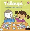 T'CHOUPI N'AIME PAS PERDRE | 9782092494431 | COURTIN, THIERRY