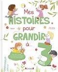 MES HISTOIRES POUR GRANDIR À 3 ANS | 9782324030246 | COLLECTIF