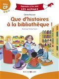 QUE D'HISTOIRES À LA BIBLIOTHÈQUE : MILIEU CP  | 9782366471274 | BOURSET, CAROLE