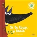 SI LE LOUP Y ÉTAIT | 9782408032562 | JALBERT, PHILIPPE