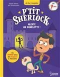 P'TIT SHERLOCK- ALERTE AU SQUELETTE !  | 9782036013209 | PRÉVOT, PASCAL