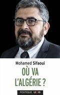 OÙ VA L'ALGÉRIE ? : ET LES CONSÉQUENCES POUR LA FRANCE | 9782204141819 | SIFAOUI, MOHAMED