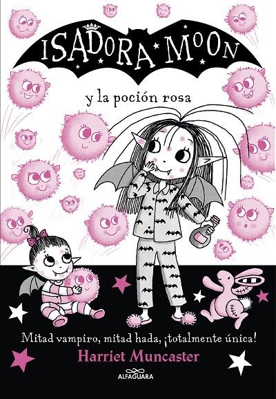 ISADORA MOON Y LA POCIÓN ROSA (ISADORA MOON 11) | 9788420459493 | MUNCASTER, HARRIET