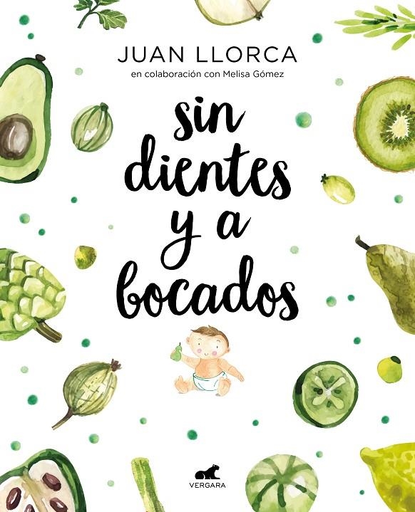 SIN DIENTES Y A BOCADOS | 9788416076888 | LLORCA, JUAN/GÓMEZ, MELISA