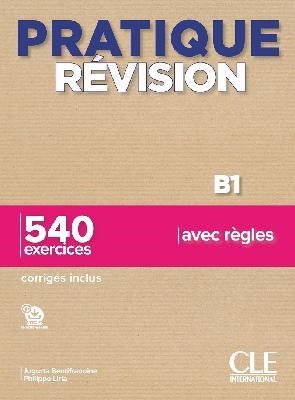 PRATIQUE RÉVISION - NIVEAU B1 - LIVRE + CORRIGÉS + AUDIO TÉLÉCHARGEABLE | 9782090389951 | PHILIPPE LIRIA ; JUGURTA BENTIFRAOUINE