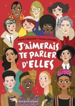 J'AIMERAIS TE PARLER D'ELLES | 9782226437785 | SOPHIE CARQUAIN