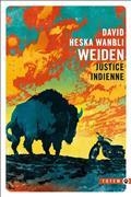 JUSTICE INDIENNE | 9782351788400 | WEIDEN, DAVID HESKA WANBLI 