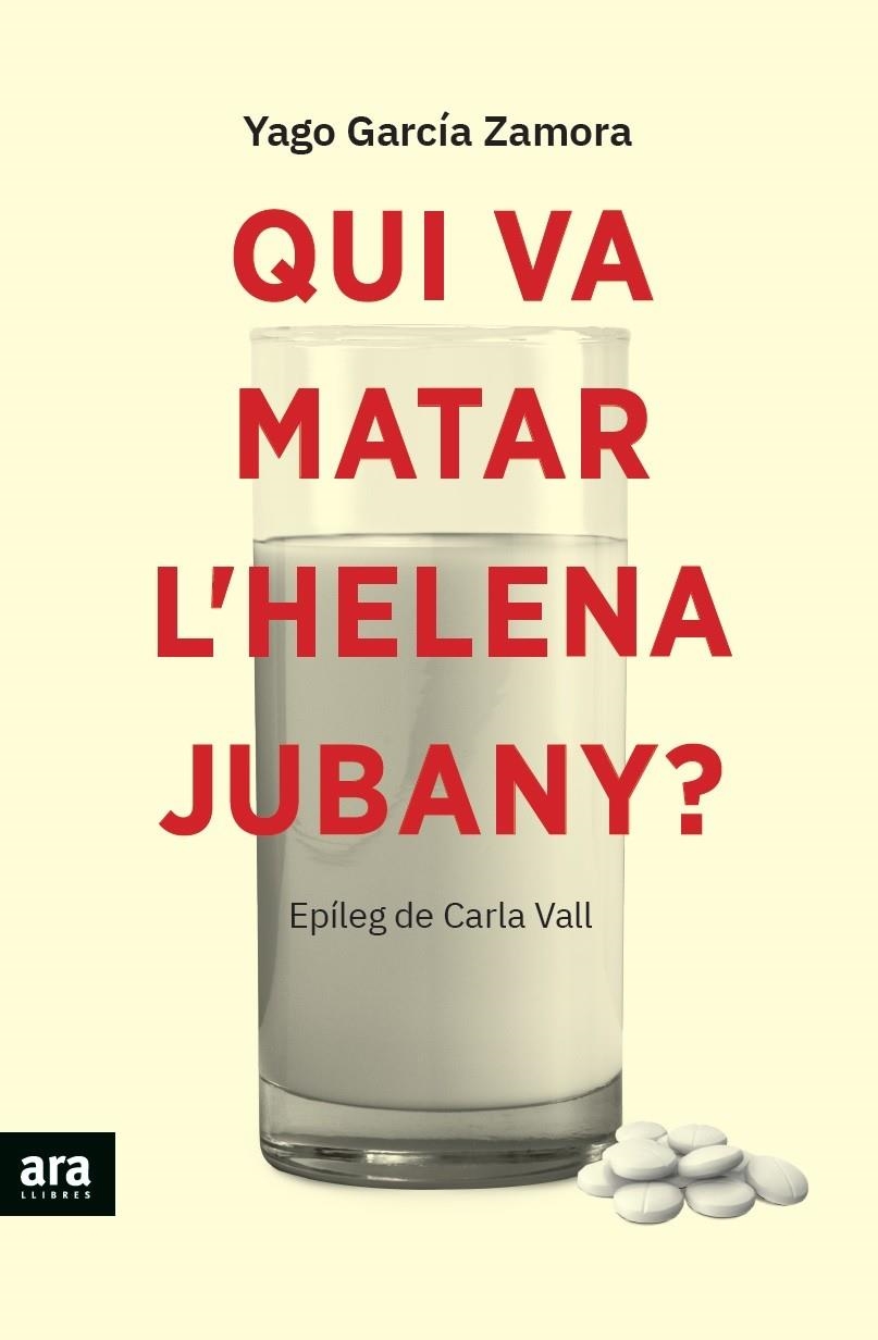 QUI VA MATAR L'HELENA JUBANY? | 9788418928338 | GARCÍA I ZAMORA, YAGO