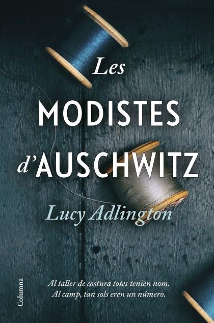 LES MODISTES D'AUSCHWITZ | 9788466428996 | ADLINGTON, LUCY