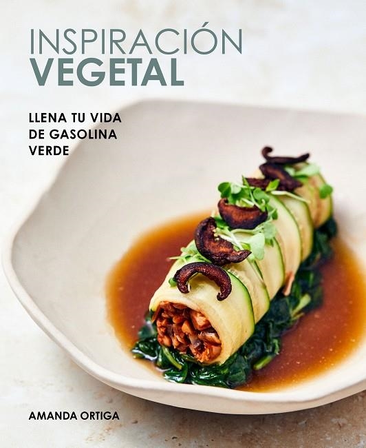 INSPIRACIÓN VEGETAL | 9788418820557 | ORTIGA, AMANDA