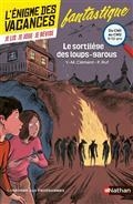 L'ÉNIGME DES VACANCES. LE SORTILÈGE DES LOUPS-GAROUS : DU CM1 AU CM2, 9-10 ANS : CONFORME AUX PROGRAMMES | 9782091931531 | COLLECTIF