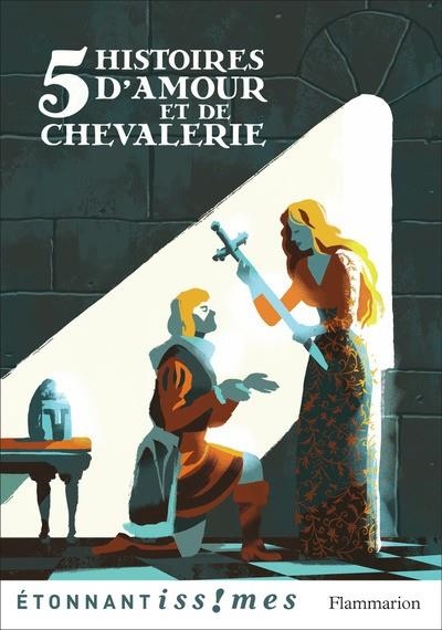 CINQ HISTOIRES D'AMOUR ET DE CHEVALERIE | 9782081433335 | COLLECTIF