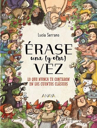 ÉRASE UNA (Y OTRA) VEZ | 9788469847138 | SERRANO, LUCÍA