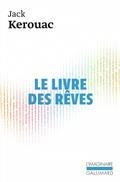 LE LIVRE DES RÊVES | 9782072979453 | KEROUAC, JACK