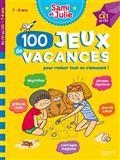 100 JEUX DE VACANCES POUR RÉVISER TOUT EN S'AMUSANT ! : 7-8 ANS, DU CE1 AU CE2 | 9782017148241 | LEBRUN, SANDRA