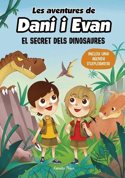 LES AVENTURES DE DANI I EVAN 1. EL SECRET DELS DINOSAURES | 9788413893044 | LAS AVENTURAS DE DANI Y EVAN