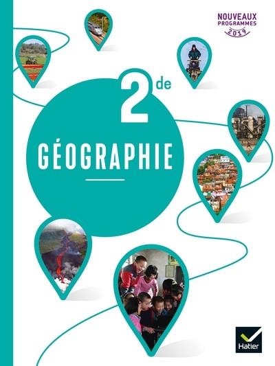 GEOGRAPHIE 2DE - ED. 2019 - LIVRE DE L'ELEVE | 9782401045996