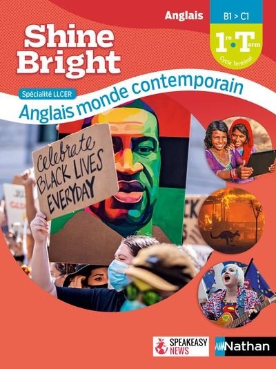 SHINE BRIGHT 1RE/TERM SPÉCIALITÉ LLCER ANGLAIS, MONDE CONTEMPORAIN | 9782091781778