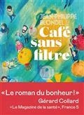 CAFÉ SANS FILTRE | 9782378802844 | BLONDEL, JEAN-PHILIPPE