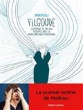 FILGOUDE : COMMENT JE ME SUIS DISPUTÉE AVEC LE DÉVELOPPEMENT PERSONNEL  | 9782221261156 | MATHOU