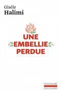 UNE EMBELLIE PERDUE | 9782072990106 | HALIMI, GISÈLE