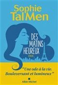 DES MATINS HEUREUX | 9782226470218 | TAL MEN, SOPHIE