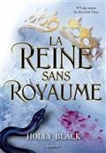 LA REINE SANS ROYAUME | 9782700276923 | BLACK, HOLLY