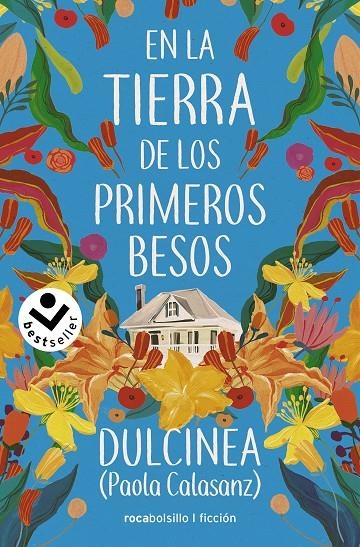 EN LA TIERRA DE LOS PRIMEROS BESOS | 9788418850479 | (PAOLA CALASANZ), DULCINEA