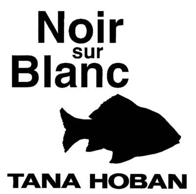 NOIR SUR BLANC | 9782378880927 | HOBAN TANA