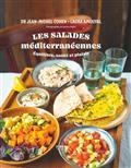 LES SALADES MÉDITERRANÉENNES : ÉQUILIBRE, SANTÉ ET PLAISIR | 9782412080160 | COHEN, JEAN-MICHEL / AMOUYAL, LAURA