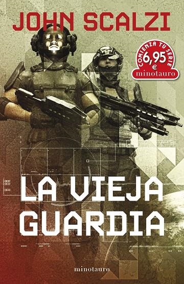 CTS LA VIEJA GUARDIA | 9788445013724 | SCALZI, JOHN