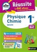 ABC. ABC DU BAC. RÉUSSITE, PHYSIQUE CHIMIE 1RE GÉNÉRALE : SPÉCIALITÉ : NOUVEAU BAC | 9782091571188 | COLLECTIF